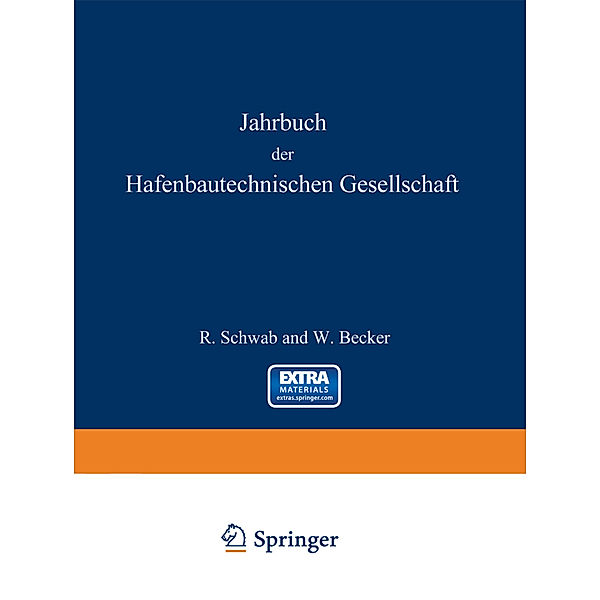 Jahrbuch der Hafenbautechnischen Gesellschaft, R. Schwab, W. Becker