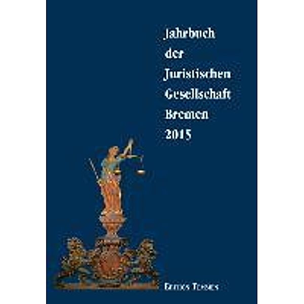 Jahrbuch der jur. Gesellschaft Bremen 2015