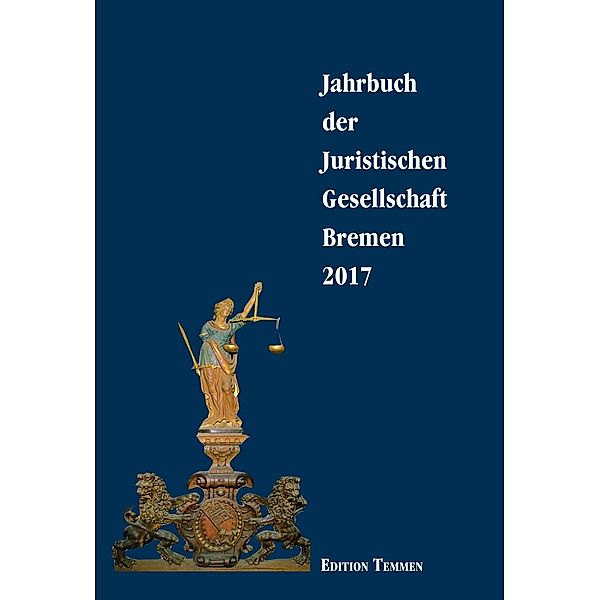 Jahrbuch der Juristischen Gesellschaft Bremen 2017