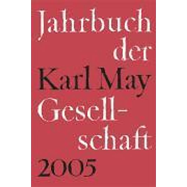 Jahrbuch der Karl-May-Gesellschaft / 2005