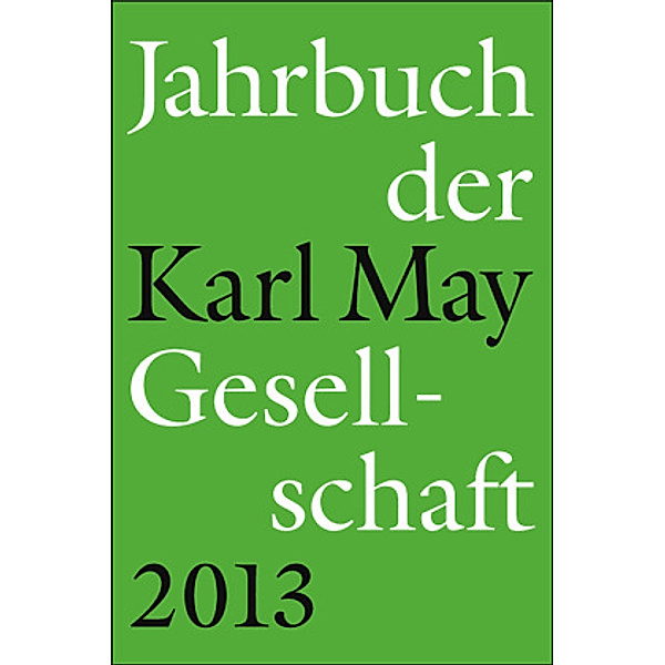 Jahrbuch der Karl-May-Gesellschaft 2013
