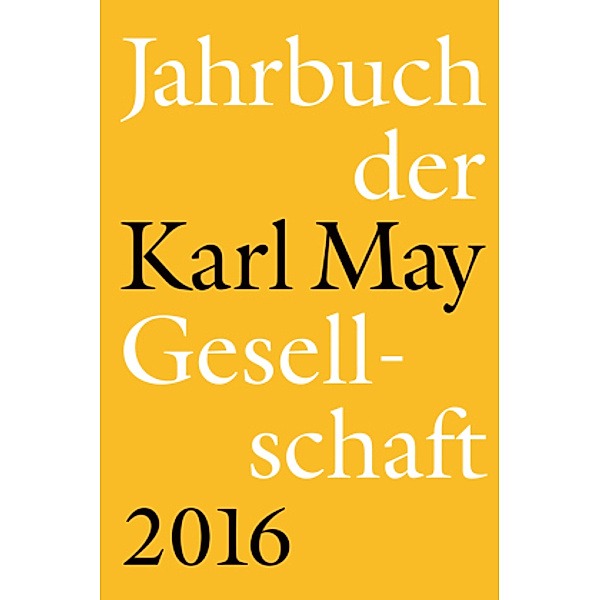 Jahrbuch der Karl-May-Gesellschaft 2016