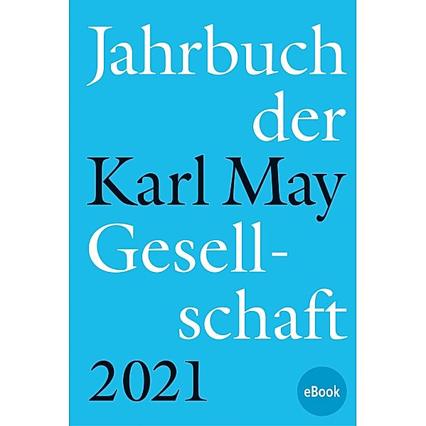 Jahrbuch der Karl-May-Gesellschaft 2021