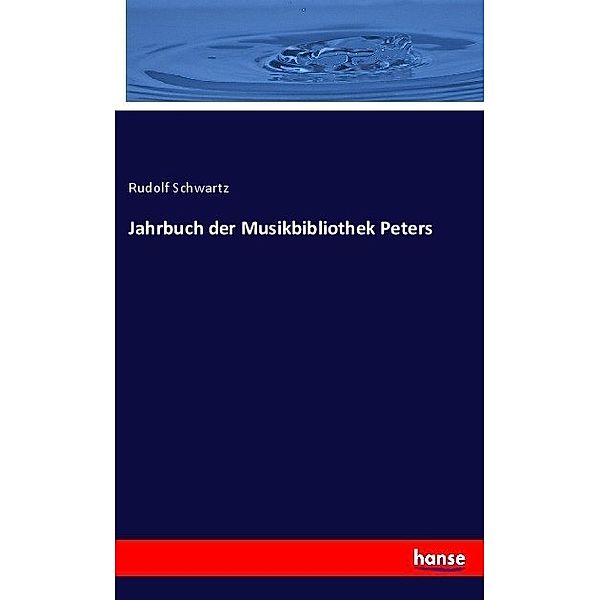 Jahrbuch der Musikbibliothek Peters, Rudolf Schwartz