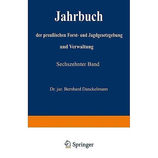 Jahrbuch der preussischen Forst- und Jagdgesetzgebung und Verwaltung, O. Mundt