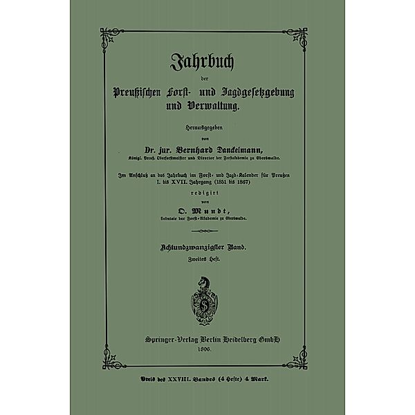 Jahrbuch der Preutzischen Forst- und Jagdgesetzgebung und Verwaltung / Jahrbuch der preussischen Forst- und Jagdgesetzgebung und Verwaltung