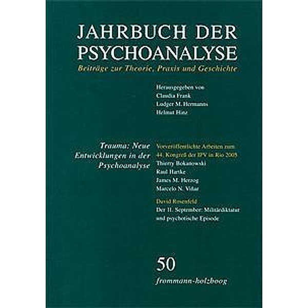 Jahrbuch der Psychoanalyse / Band 50: Trauma. Neue Entwicklungen in der Psychoanalyse