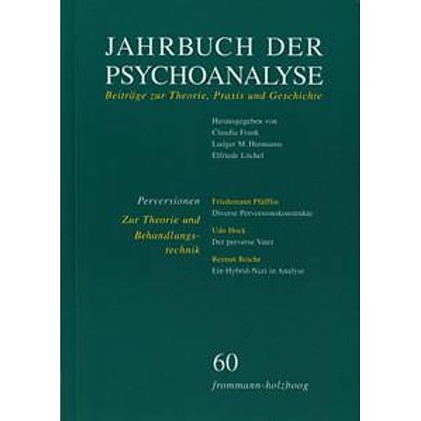 Jahrbuch der Psychoanalyse / Band 60: Perversionen - Zur Theorie und Behandlungstechnik