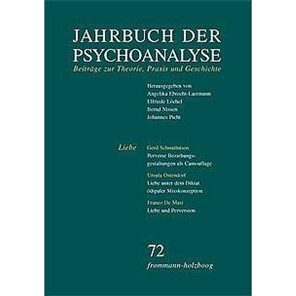 Jahrbuch der Psychoanalyse / Band 72: Liebe