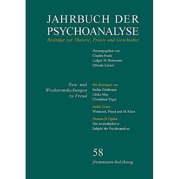 Jahrbuch der Psychoanalyse: .BD 58 Jahrbuch der Psychoanalyse / Band 58: Neu- und Wiederentdeckungen zu Freud