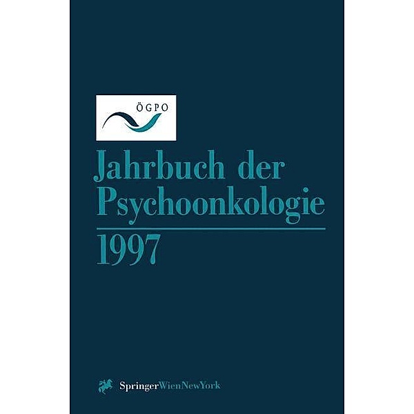 Jahrbuch der Psychoonkologie 1997 / Jahrbuch der Psychoonkologie Bd.1997, Kenneth A. Loparo