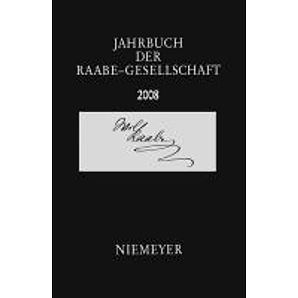 Jahrbuch der Raabe-Gesellschaft 2008, Ulf-Michael Schneider