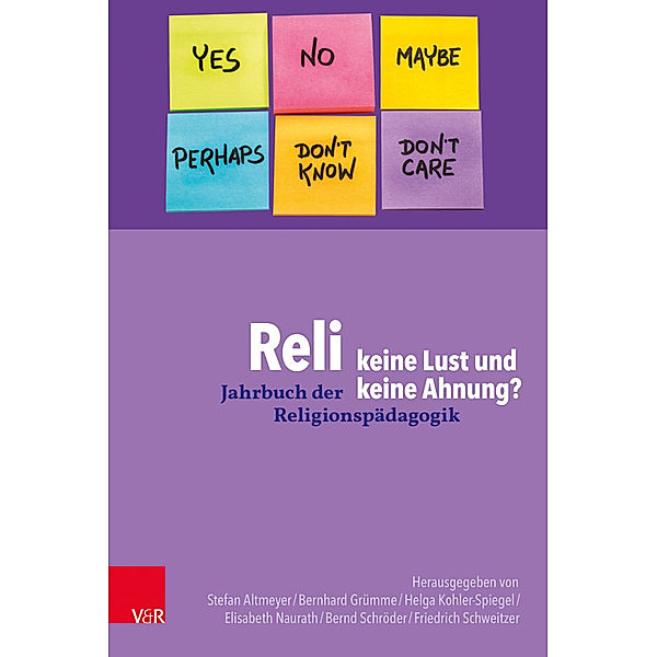 Jahrbuch der Religionspädagogik (JRP) / Band 035, Jahr 2019 / 2019 - Reli, keine Lust und keine Ahnung?