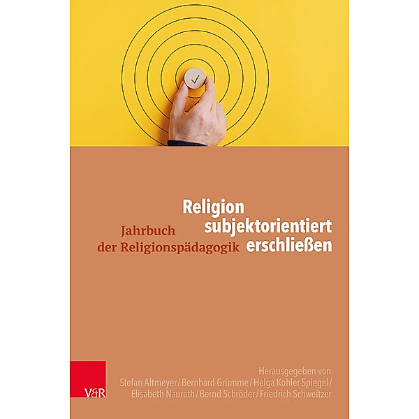Jahrbuch der Religionspädagogik (JRP) / Band 038, Jahr 2022 / Religion subjektorientiert erschließen