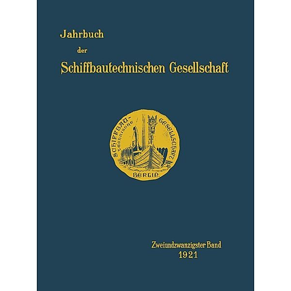 Jahrbuch der Schiffbautechnischen Gesellschaft / Jahrbuch der Schiffbautechnischen Gesellschaft Bd.22, Kenneth A. Loparo