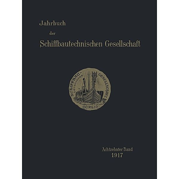 Jahrbuch der Schiffbautechnischen Gesellschaft / Jahrbuch der Schiffbautechnischen Gesellschaft Bd.18, Kenneth A. Loparo