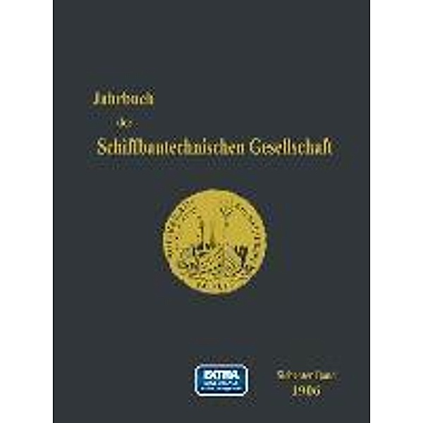 Jahrbuch der Schiffbautechnischen Gesellschaft / Jahrbuch der Schiffbautechnischen Gesellschaft Bd.7, Schiffbautechnischen Gesellschaft