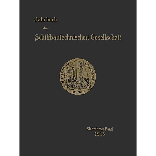 Jahrbuch der Schiffbautechnischen Gesellschaft / Jahrbuch der Schiffbautechnischen Gesellschaft Bd.17, Kenneth A. Loparo