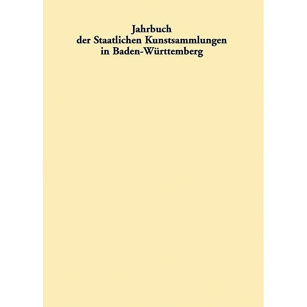 Jahrbuch der Staatlichen Kunstsammlungen in Baden-Württemberg / Band 48/49 / 2011/2012.Bd.48/49