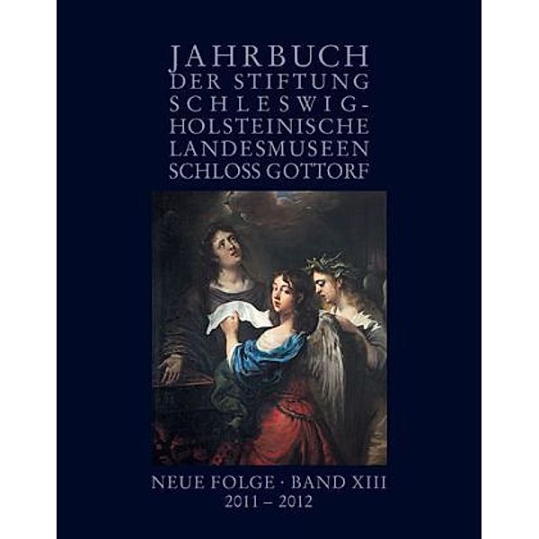 Jahrbuch der Stiftung Schleswig-Holsteinische Landesmuseen. Neue Folge.Bd.13