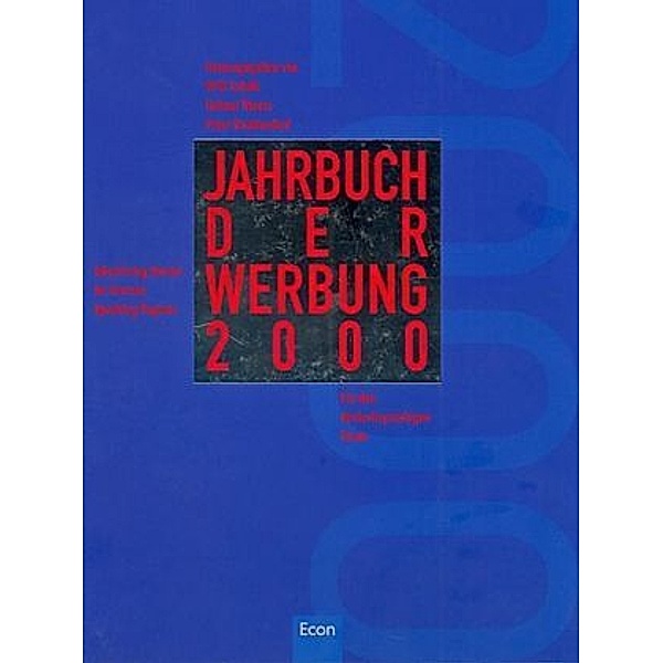 Jahrbuch der Werbung; Advertising Annual: Bd.37 2000, m. CD-ROM