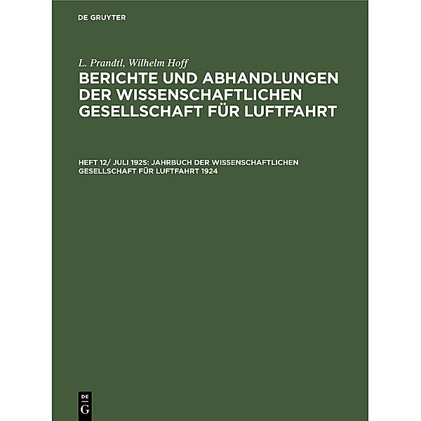Jahrbuch der Wissenschaftlichen Gesellschaft für Luftfahrt 1924 / Jahrbuch des Dokumentationsarchivs des österreichischen Widerstandes