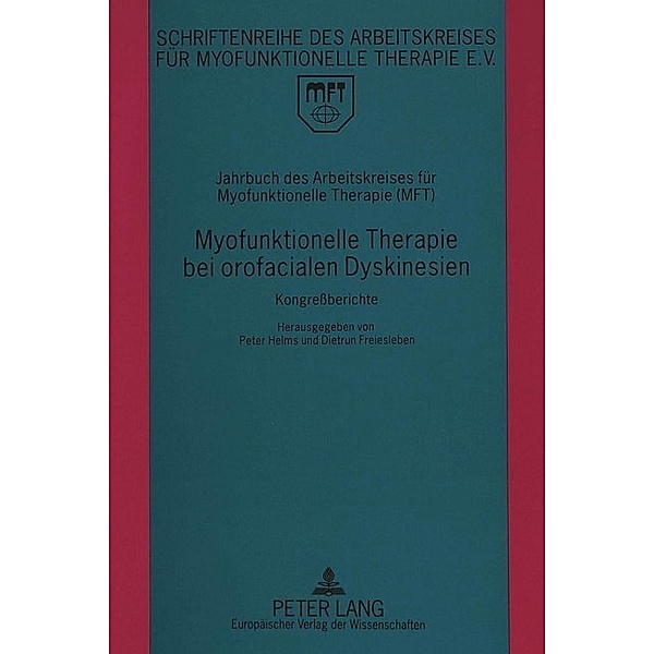 Jahrbuch des Arbeitskreises für Myofunktionelle Therapie (MFT)