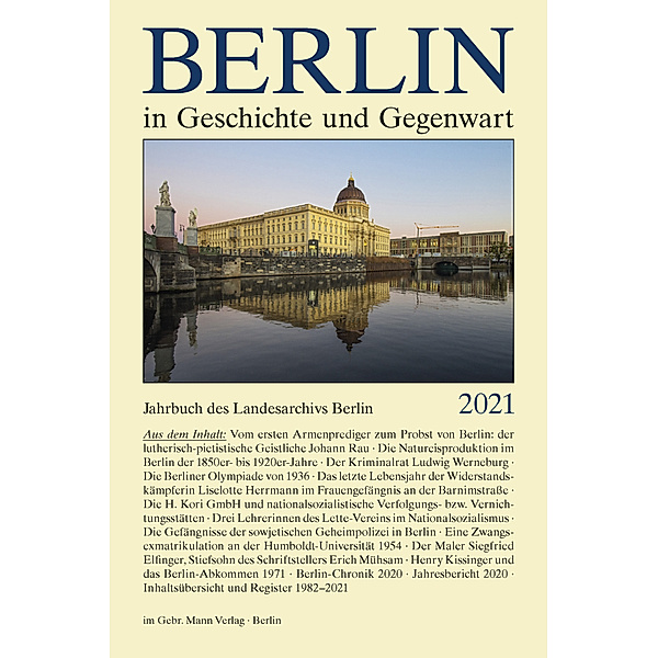 Jahrbuch des Landesarchivs Berlin / Berlin in Geschichte und Gegenwart