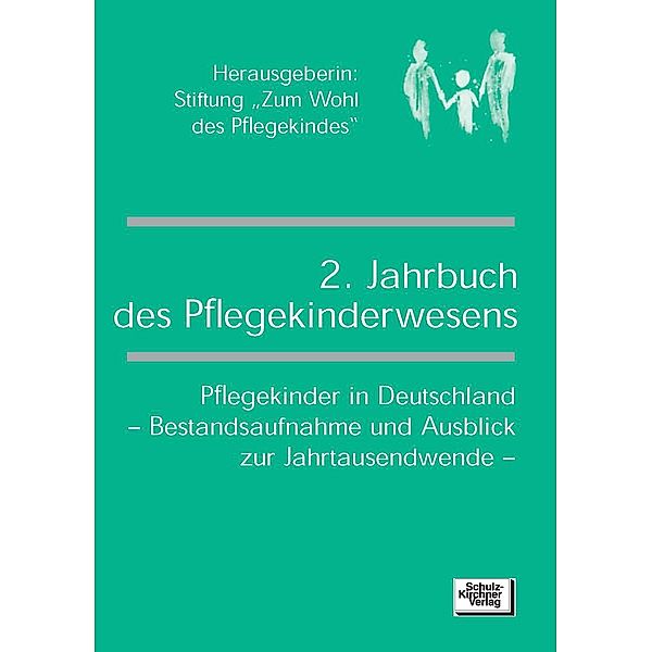 Jahrbuch des Pflegekinderwesens (2.), Ludwig Salgo, Gisela Zenz