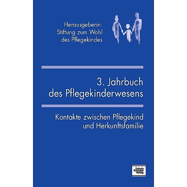 Jahrbuch des Pflegekinderwesens (3.)