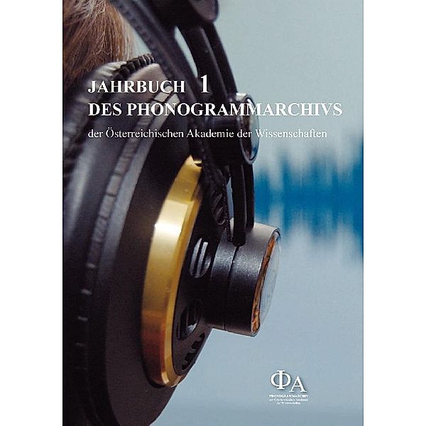 Jahrbuch des Phonogrammarchivs der Österreichischen Akademie der Wissenschaften