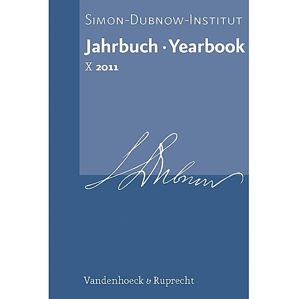 Jahrbuch des Simon-Dubnow-Instituts / Simon Dubnow Institute Yearbook X (2011) / Jahrbuch des Simon-Dubnow-Instituts / Simon Dubnow Institute Yearbook Bd.2011, Dan Diner