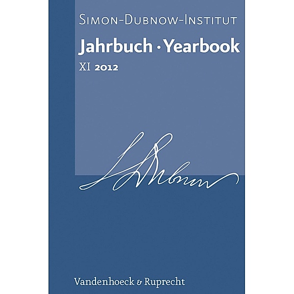 Jahrbuch des Simon-Dubnow-Instituts / Simon Dubnow Institute Yearbook XI (2012) / Jahrbuch des Simon-Dubnow-Instituts / Simon Dubnow Institute Yearbook Bd.2012, Dan Diner
