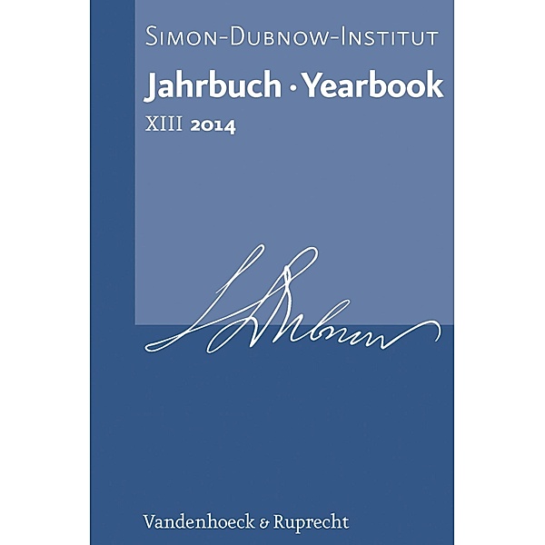 Jahrbuch des Simon-Dubnow-Instituts / Simon Dubnow Institute Yearbook XIII/2014 / Jahrbuch des Simon-Dubnow-Instituts / Simon Dubnow Institute Yearbook, Dan Diner