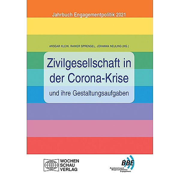 Jahrbuch Engagementpolitik / Zivilgesellschaft in der Corona-Krise und ihre Gestaltungsaufgaben