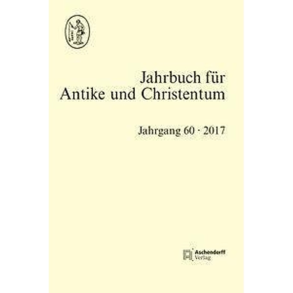 Jahrbuch für Antike und Christentum 2017