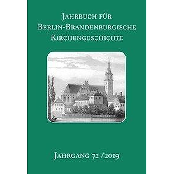 Jahrbuch für Berlin-Brandenburgische Kirchengeschichte 72
