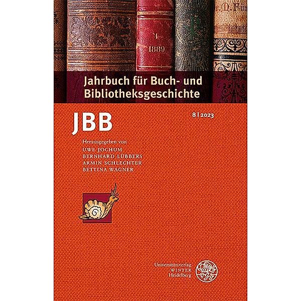 Jahrbuch für Buch- und Bibliotheksgeschichte 8 | 2023