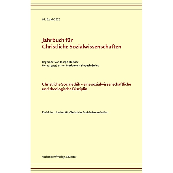 Jahrbuch für christliche Sozialwissenschaften / Jahrbuch für Christliche Sozialwissenschaft, Band 63/2022