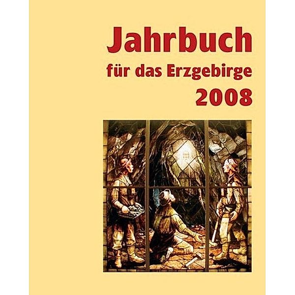 Jahrbuch für das Erzgebirge 2008