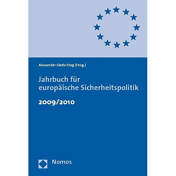 Jahrbuch für Europäische Sicherheitspolitik 2009/2010, Florian Baumann, Thomas Bauer, Myriam Dunn Cavelty, Maximilian Edelbacher, Sarah Seeger, Martin Voss