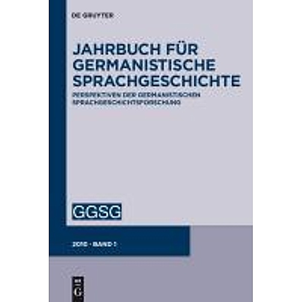 Jahrbuch für Germanistische Sprachgeschichte Band 1