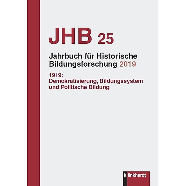 Jahrbuch für Historische Bildungsforschung Band 25 (2019)