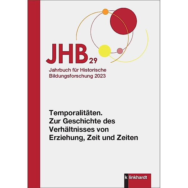 Jahrbuch für Historische Bildungsforschung Band 29