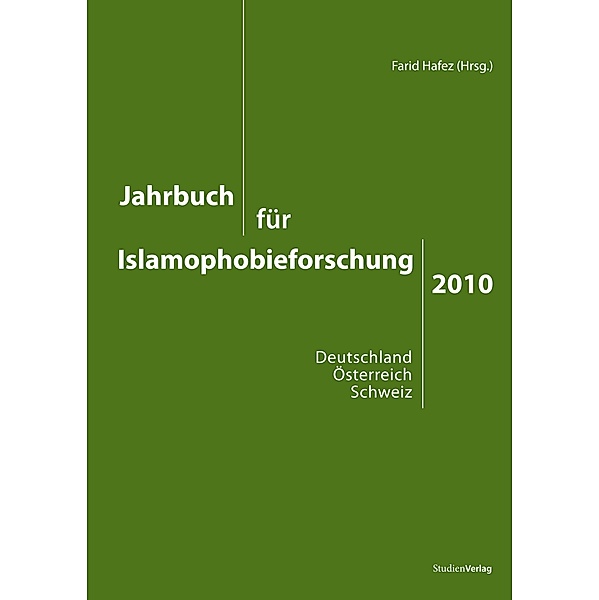 Jahrbuch für Islamophobieforschung 2010, Farid Hafez