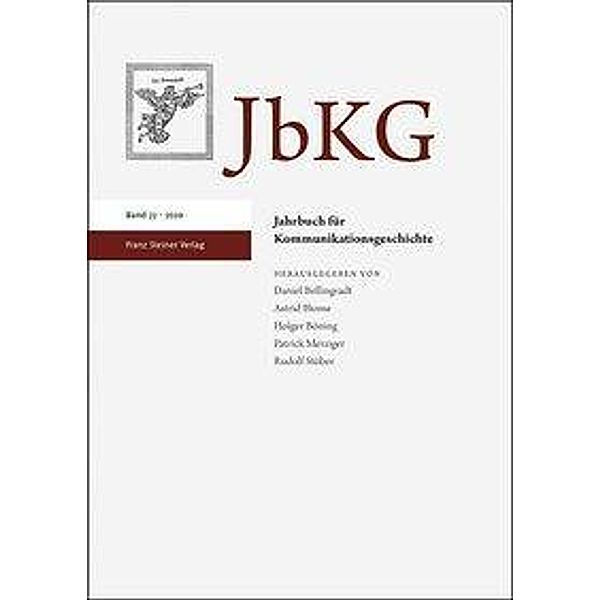 Jahrbuch für Kommunikationsgeschichte 22 (2020)