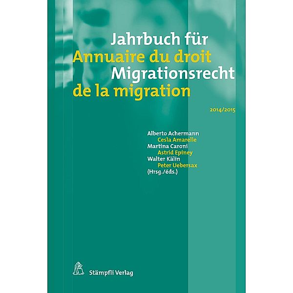 Jahrbuch für Migrationsrecht 2014/2015 / Jahrbuch für Migration