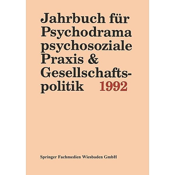 Jahrbuch für Psychodrama, psychosoziale Praxis & Gesellschaftspolitik 1994, Pd Ferdinand Buer