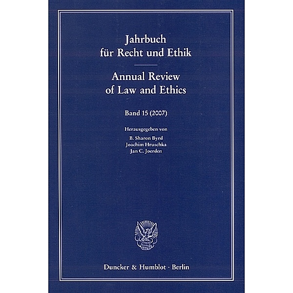 Jahrbuch für Recht und Ethik. Annual Review of Law and Ethics: 15 (2007)