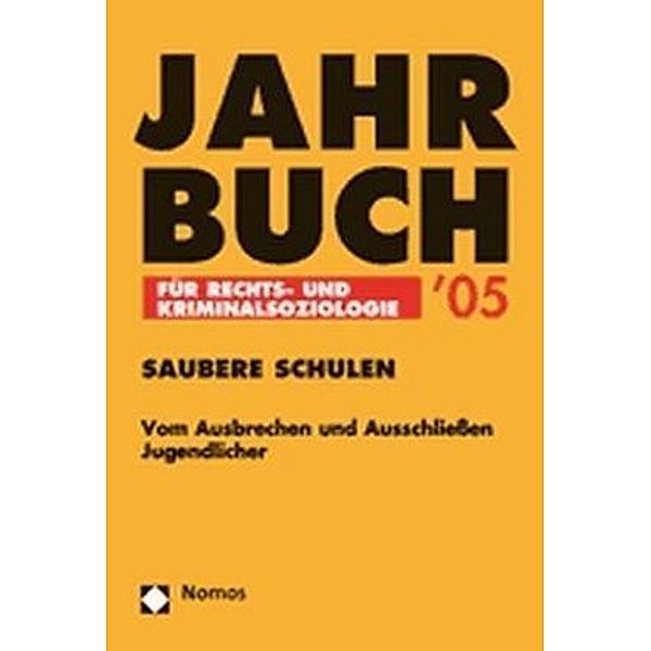 Jahrbuch für Rechts- und Kriminalsoziologie '05